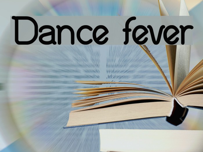 Dance fever Font examples