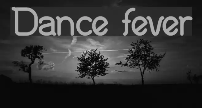 Dance fever Font examples