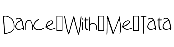 Dance_With_Me_Tata Font