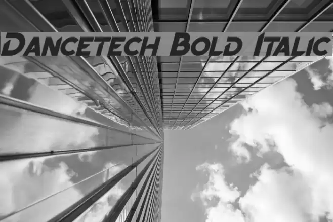 Dancetech Bold Italic Font examples