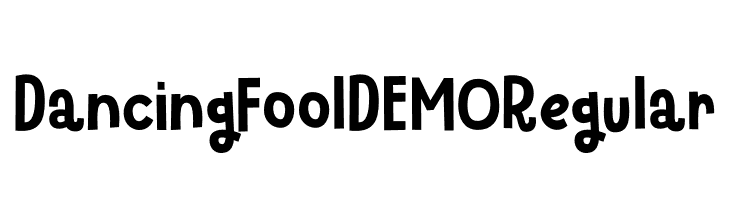 Dancing Fool DEMO Regular フォント