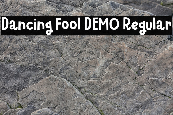 Dancing Fool DEMO Regular フォント examples