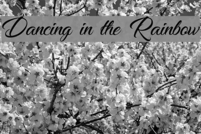 Dancing in the Rainbow Font examples