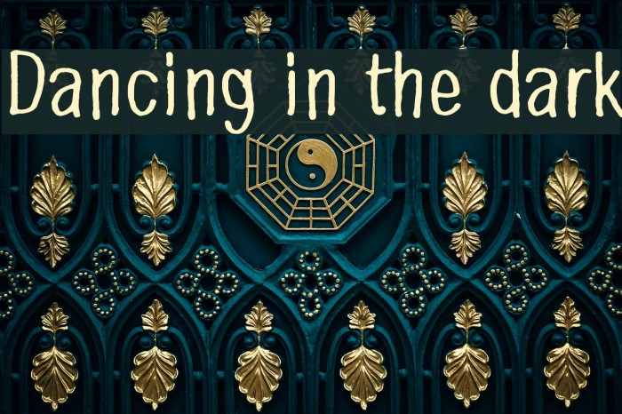 Dancing in the dark Font examples