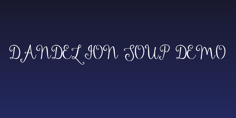 Dandelion Soup Demo Social Header