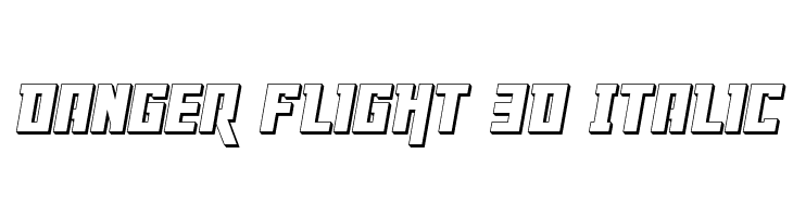 Danger Flight 3D Italic  नि: शुल्क फ़ॉन्ट्स डाउनलोड