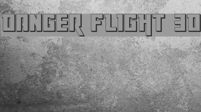 Danger Flight 3D Font examples