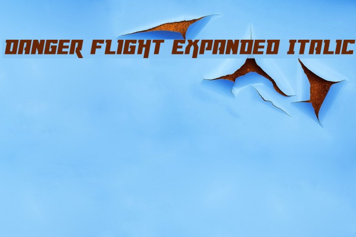 Danger Flight Expanded Italic Font examples