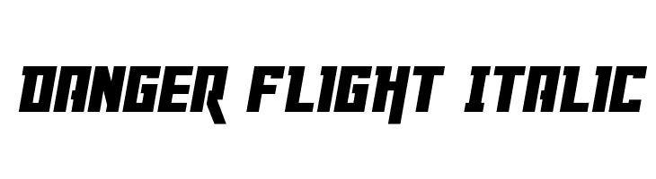 Danger Flight Italic  Descarca Fonturi Gratis