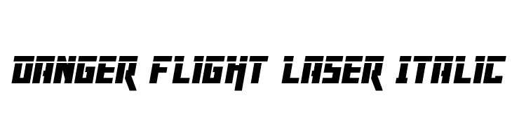 Danger Flight Laser Italic  Free Fonts Download