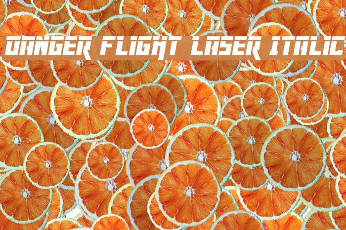 Danger Flight Laser Italic Font examples