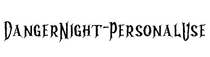 Danger Night - Personal Use  フリーフォントのダウンロード