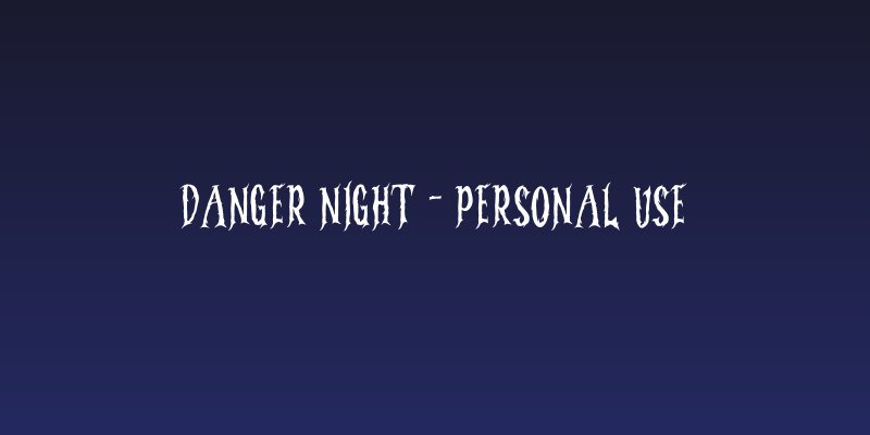 Danger Night - Personal Use Social Header