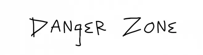 Danger Zone 
