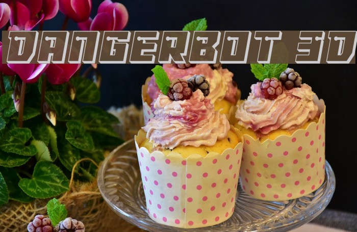 Dangerbot 3D फ़ॉन्ट examples