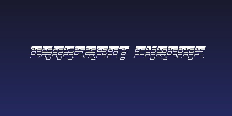 Dangerbot Chrome Social Header