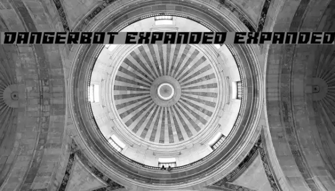 Dangerbot Expanded Expanded Font examples