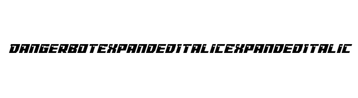 Dangerbot Expanded Italic Expanded Italic  font caratteri gratis