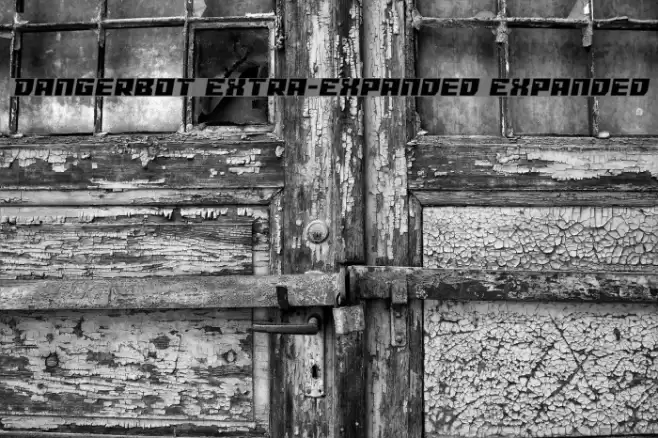 Dangerbot Extra-Expanded Expanded Font examples
