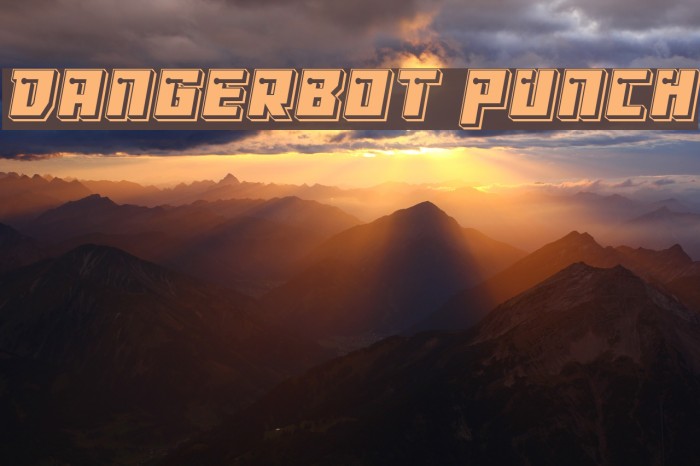 Dangerbot Punch Font examples