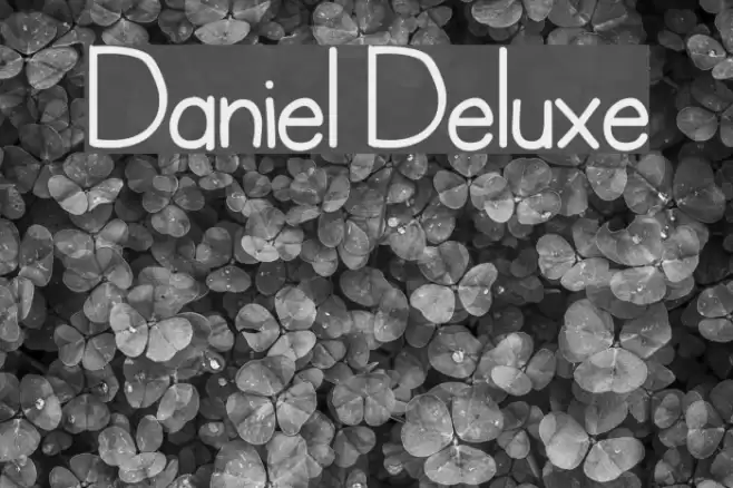 Daniel Deluxe examples