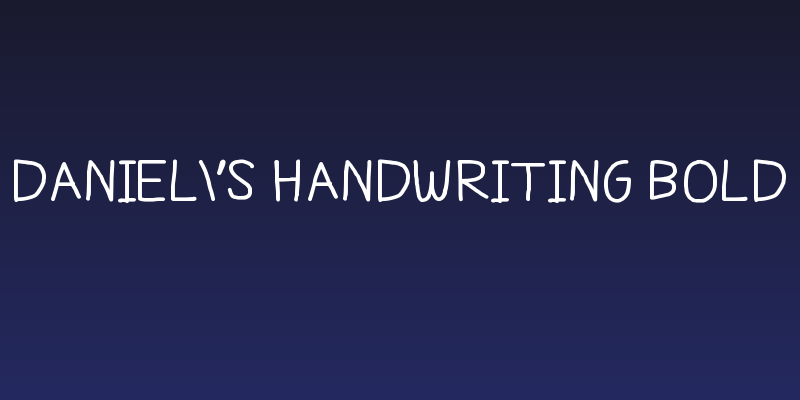 Daniel's Handwriting Bold Social Header