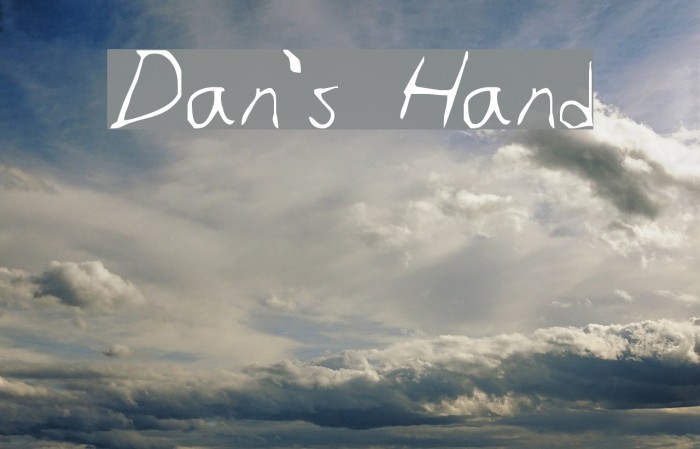 Dan's Hand Font examples
