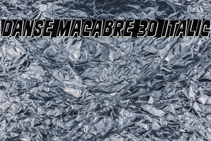 Danse Macabre 3D Italic Example 1