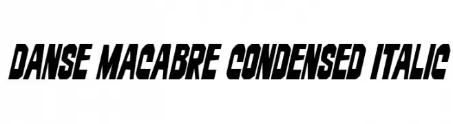 Danse Macabre Condensed Italic  Frei Schriftart Herunterladen