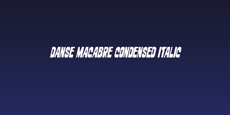 Danse Macabre Condensed Italic Social Header