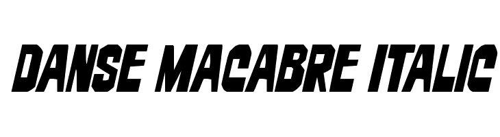 Danse Macabre Italic  Frei Schriftart Herunterladen