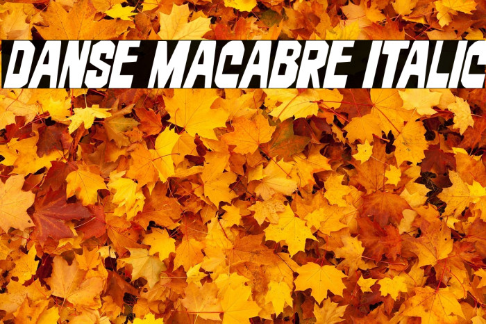 Danse Macabre Italic Example 2