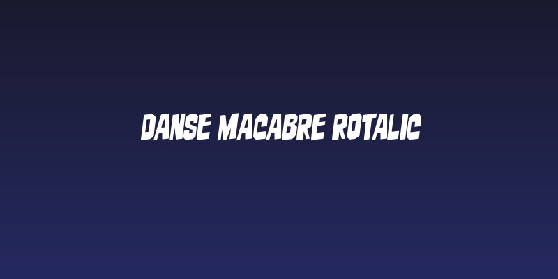 Danse Macabre Rotalic Social Header