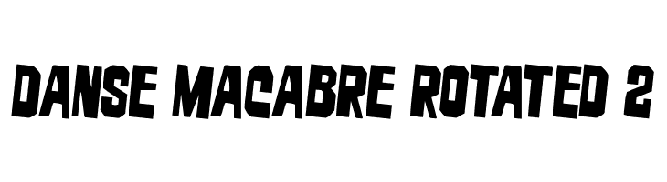 Danse Macabre Rotated 2  Frei Schriftart Herunterladen