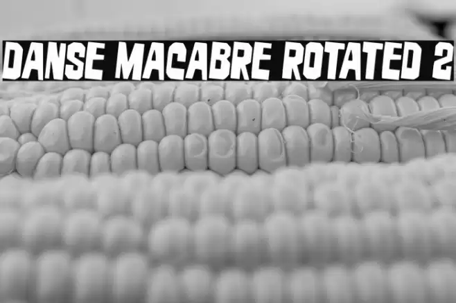 Danse Macabre Rotated 2 Font examples