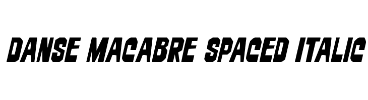 Danse Macabre Spaced Italic  لخطوط تنزيل