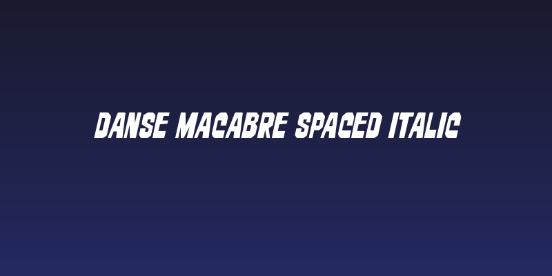 Danse Macabre Spaced Italic Social Header