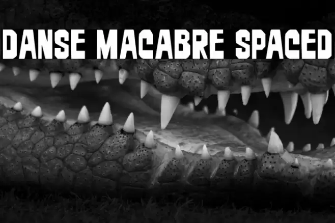 Danse Macabre Spaced Font examples