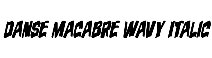 Danse Macabre Wavy Italic  フリーフォントのダウンロード