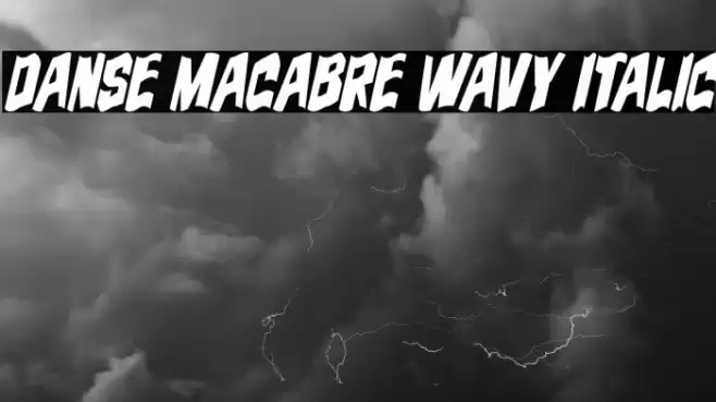 Danse Macabre Wavy Italic Font examples