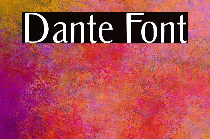 Dante Font examples