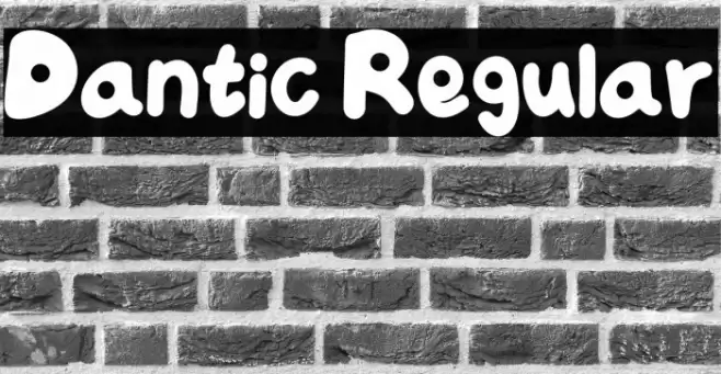 Dantic Regular Font examples