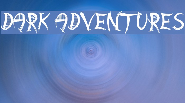 Dark Adventures Font examples