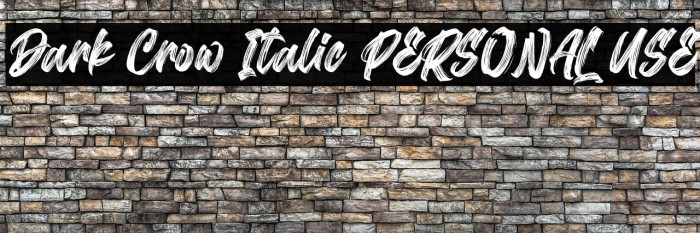 Dark Crow Italic PERSONAL USE Example 1