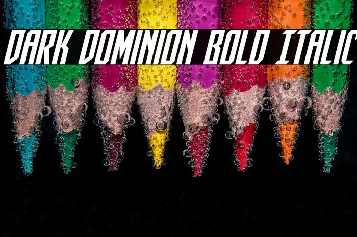 Dark Dominion Bold Italic Example 1