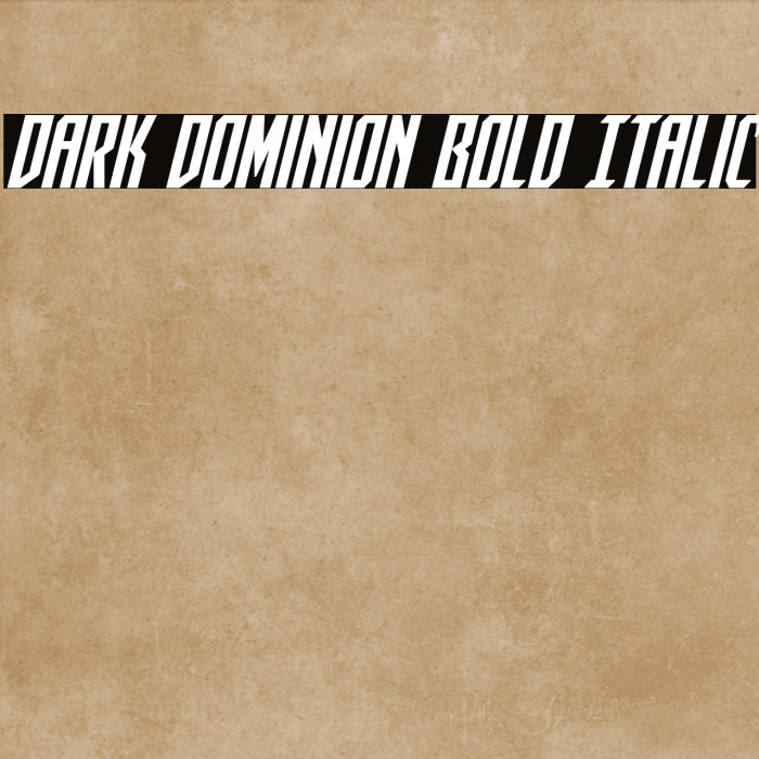 Dark Dominion Bold Italic Example 2