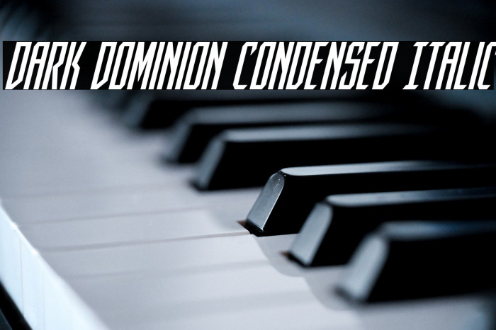 Dark Dominion Condensed Italic Example 1