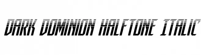 Dark Dominion Halftone Italic  Frei Schriftart Herunterladen