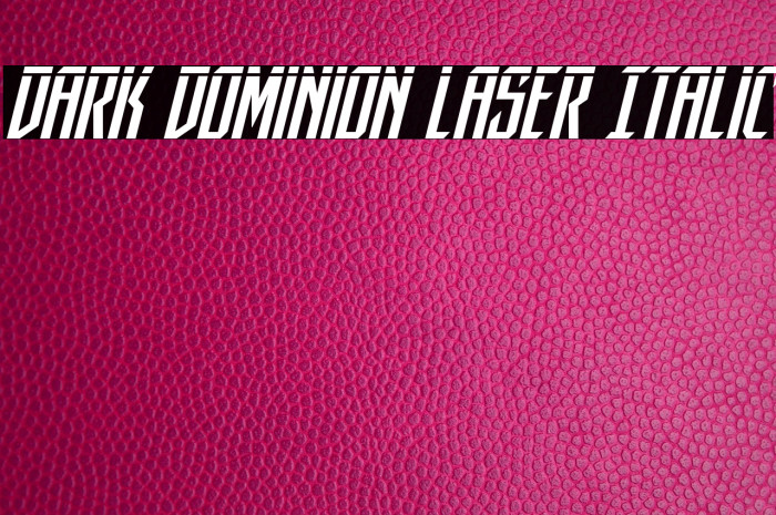 Dark Dominion Laser Italic Example 3