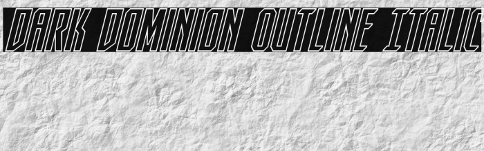 Dark Dominion Outline Italic Example 2